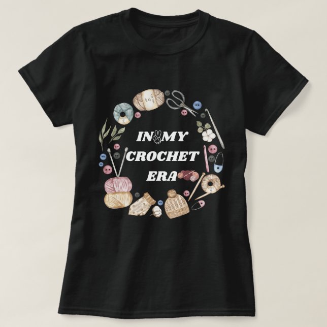 I min Crochet Era-skjorta, Crafter Mamma Gift, Cro T Shirt (Design framsida)
