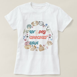 I min Crochet Era-skjorta, Crafter Mamma Gift, Cro T Shirt