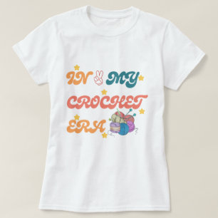 I min Crochet Era-skjorta, Crafter Mamma Gift, Cro T Shirt
