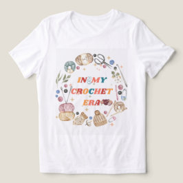 I min Crochet Era-skjorta, Crafter Mamma Gift, Cro T Shirt