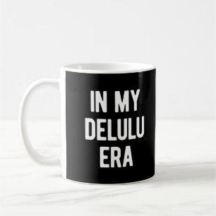 I min Delulu Era Kaffemugg