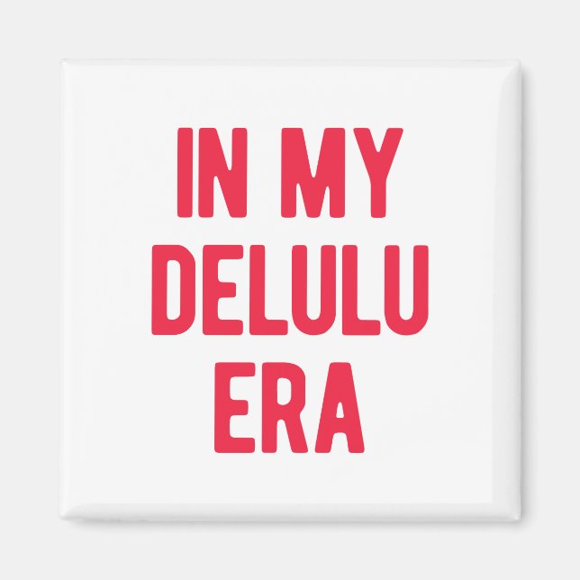 I min Delulu Era Magnet (Framsidan)