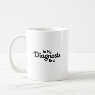 I Min Diagnostiska Era Kaffemugg