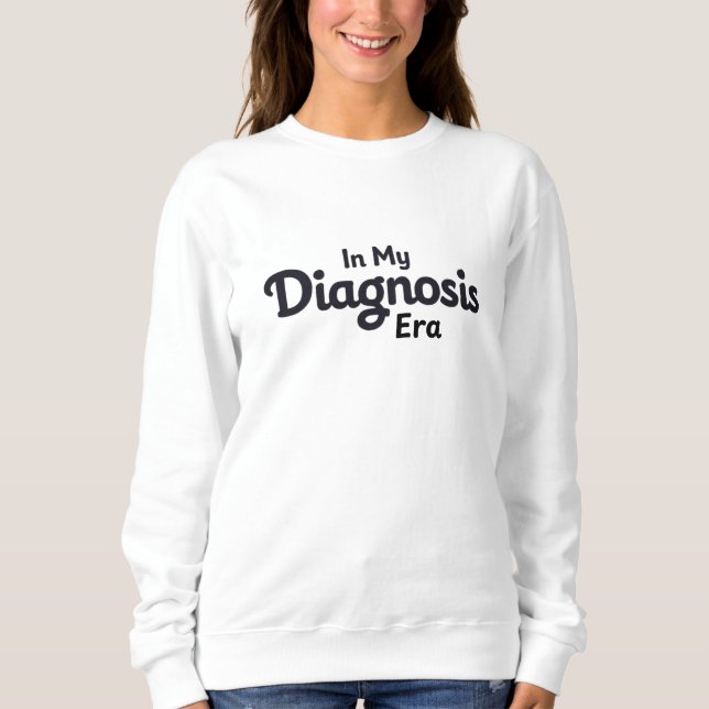 I Min Diagnostiska Era T Shirt (Framsida)
