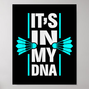 I min Dna Badminton Shuttle Racket Badminton P Poster