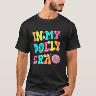 I min Dolly Era för manar Women Vintage Groovy T Shirt