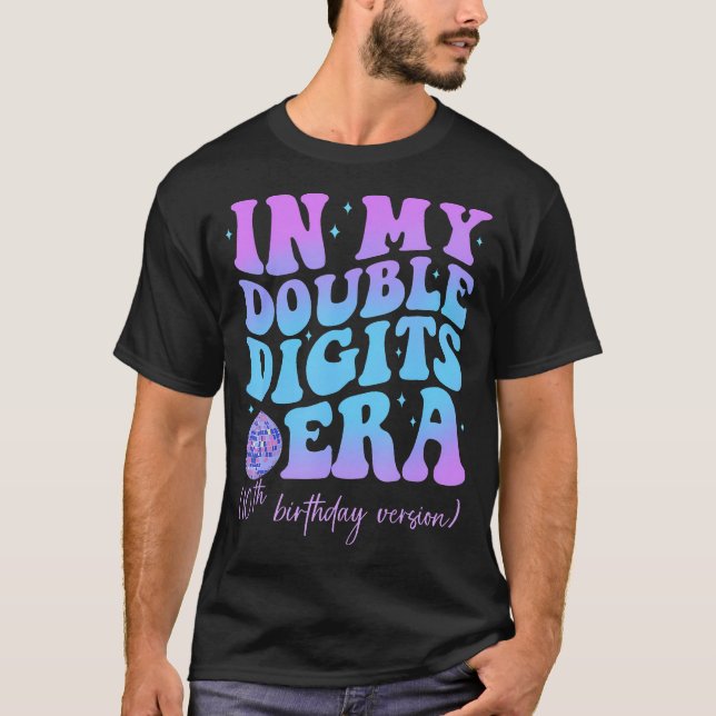 I min Dubbla Digits Era 10th Birthday Version Groo T Shirt (Framsida)