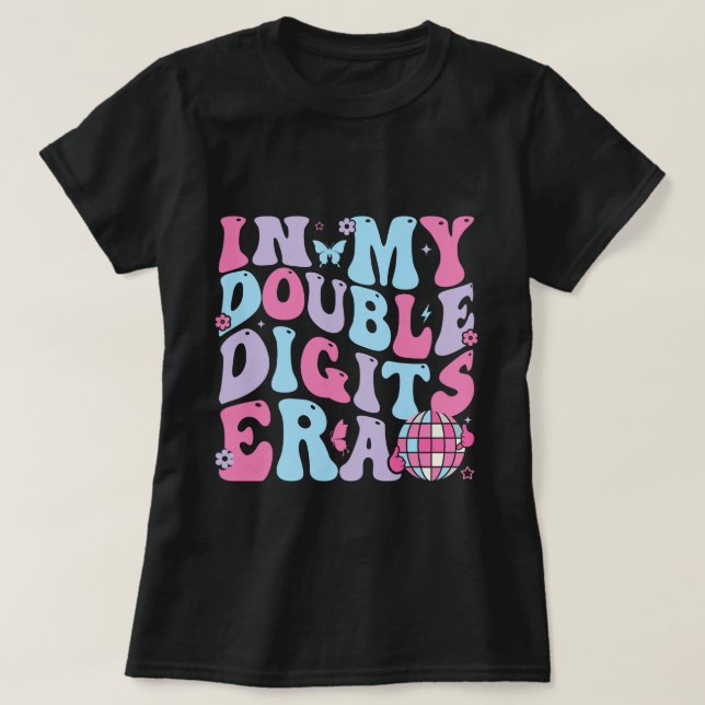 I min Dubbla Digits Era är det min födelsedag Groo T Shirt (Design framsida)
