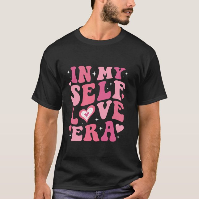 I min egen Kärlek Era Groovy Valentine Day Self Lo T Shirt (Framsida)