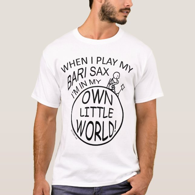 I min egen lilla World Bari Sax T Shirt (Framsida)
