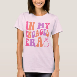 I min Förlovade Era, Förlovning T Shirt