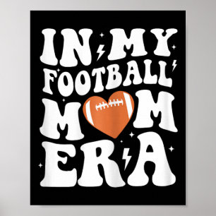 I min fotboll Mamma Era Groovy Retro Footbyll Mamm Poster