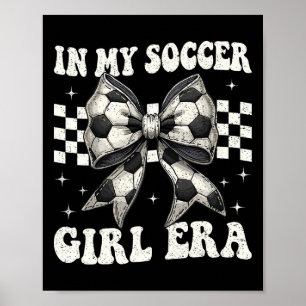 I Min Fotbollstjej Era Coquette Bow Fotbollstjej Poster