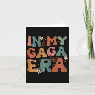 I min Gaga Era Birthday Gaga Matching Family Mothe Kort