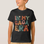 I min Gaga Era Birthday Gaga Matching Family Mothe T Shirt<br><div class="desc">I min Gaga Era-födelsedag,  matchande familjelag Mor</div>