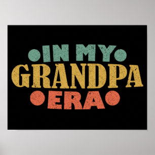 I Min Grandpa Era Retro Vintage Fars dag Poster