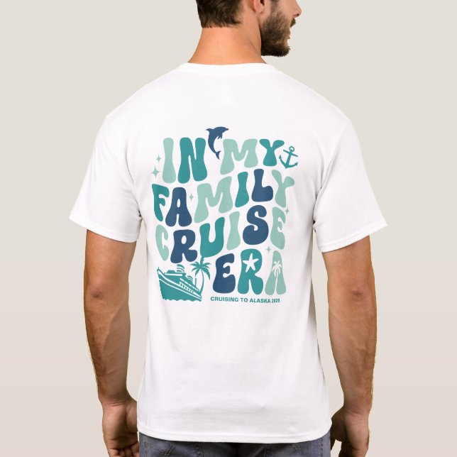 I min grupp för Cruise Era-Anpassningsbar Matching T Shirt (Baksida)