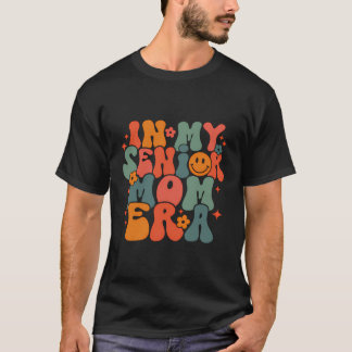 I min högre Mamma-Era-klass 2024: T Shirt