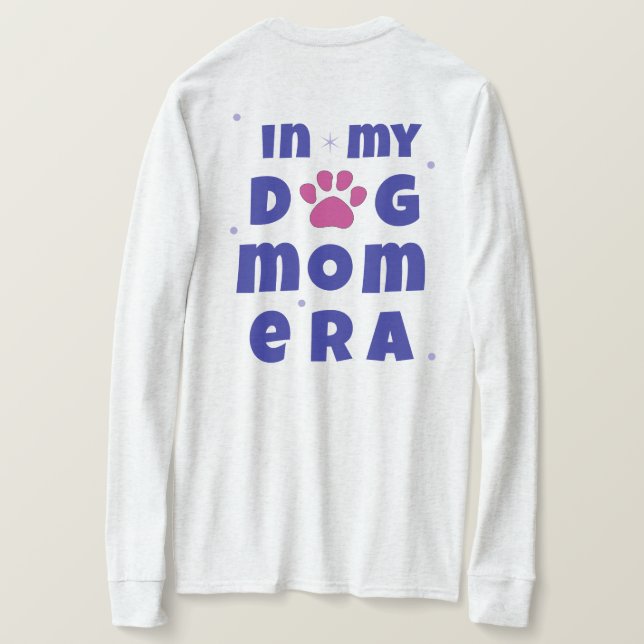 I min hund mamma era T-Shirt (Design baksida)