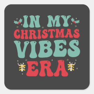 I min julvibe Era Funny Groovy Santa Gift Fyrkantigt Klistermärke