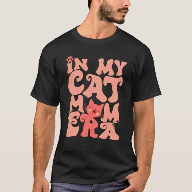 I min katt Mamma Era Cute Cat Mamma T Shirt (Framsida)