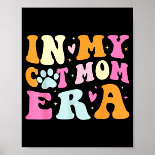 I min kattmamma-era söta kattmamma poster