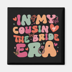 I min kusin i Bröllopsdagen Bride Era Groovy Magnet