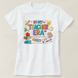 I Min Lärarålder Färgglada Lärartröja T Shirt