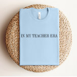 I Min lärare Era Back to school Shirt T Shirt<br><div class="desc">Vi lägger alltid till nya mönster varje vecka!</div>