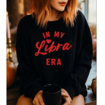 I min Libra-era-tröja, Libra-födelsedagspresent