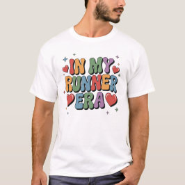 I Min Löparålder Retro Löpning Estetisk Fitness T Shirt