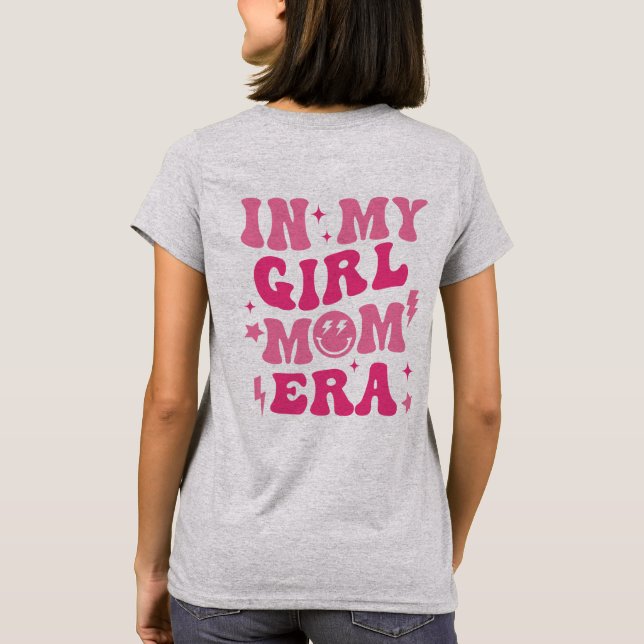 I min Mamma Era, flicka Mamma, i min Mamma era T Shirt (Baksida)