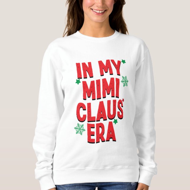 I min Mimi Claus Era-jul T Shirt (Framsida)
