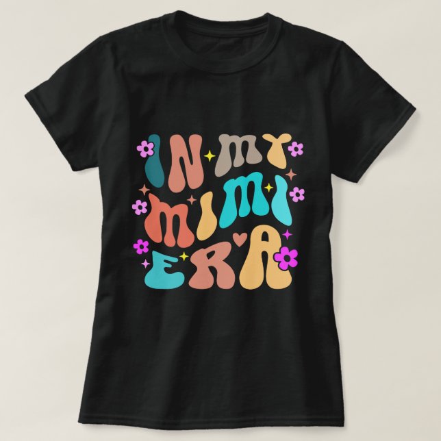 I Min Mimi-era Tröja, Retro Boho Mormor Present, T Shirt (Design framsida)