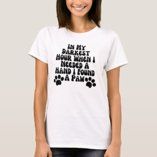 I min mörkaste timme när jag behövde en hand hitta t shirt