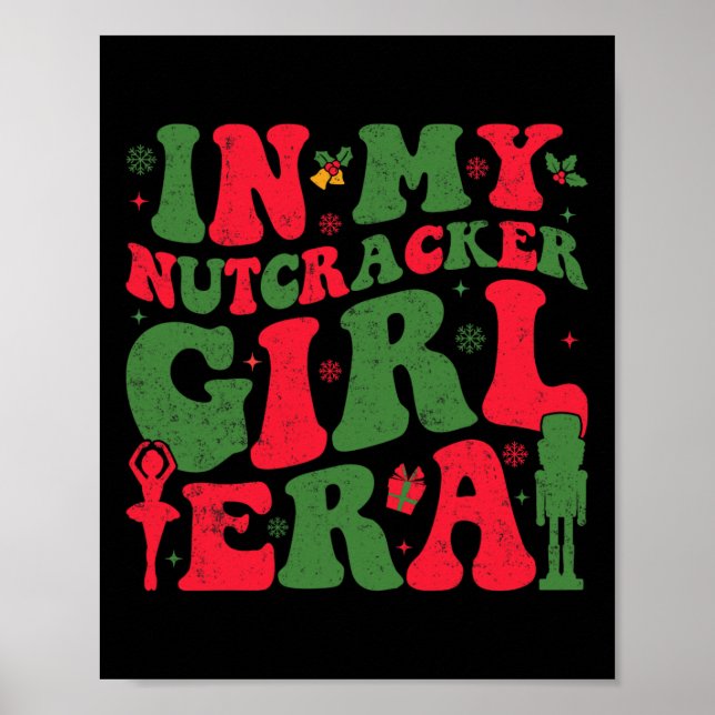 I min Nutcracker Girl Era Groovy jul Nutcrac Poster (Framsidan)