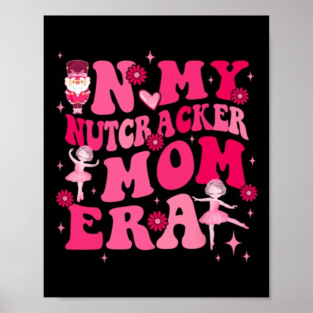I min Nutcracker Mamma Erachristmas Nutcracker Bal Poster (Framsidan)