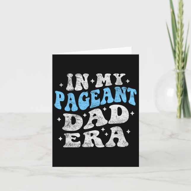 I Min Pageant Pappa Era Rolig Pageant Pappa Faders Kort (Framsida)