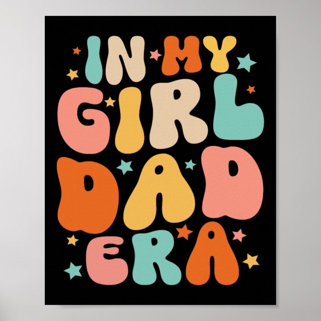 I min Pappa Girl Era Tee Fars dag Poster (Framsidan)