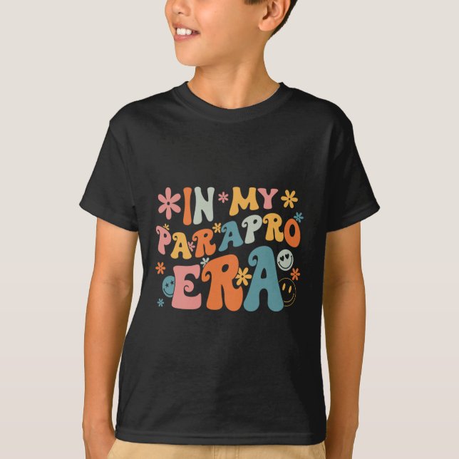 I Min Parapro-Era Paraprofessionell Paraeducator F T Shirt (Framsida)