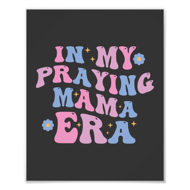 I min Praying Mamma Era Fototryck (Framsidan)