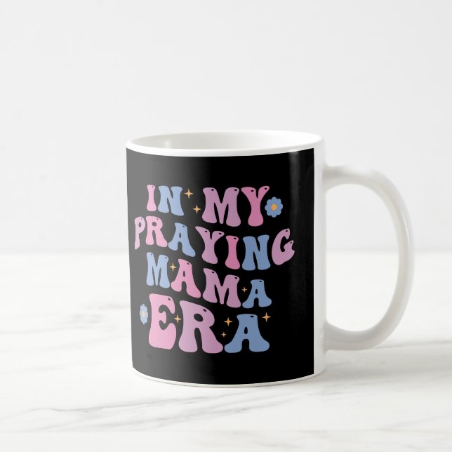 I min Praying Mamma Era Kaffemugg (Höger)
