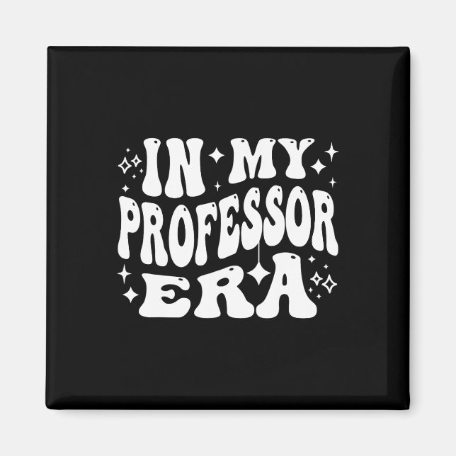 I Min Professor Era Högskola Universitet Fakultet  Magnet (Framsidan)