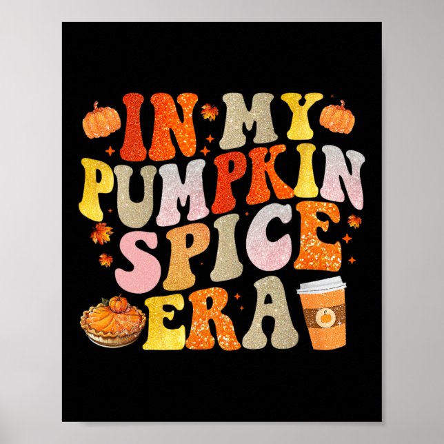 I min Pumpkin Spice Era Funny Groovy Fall Vibes Th Poster (Framsidan)