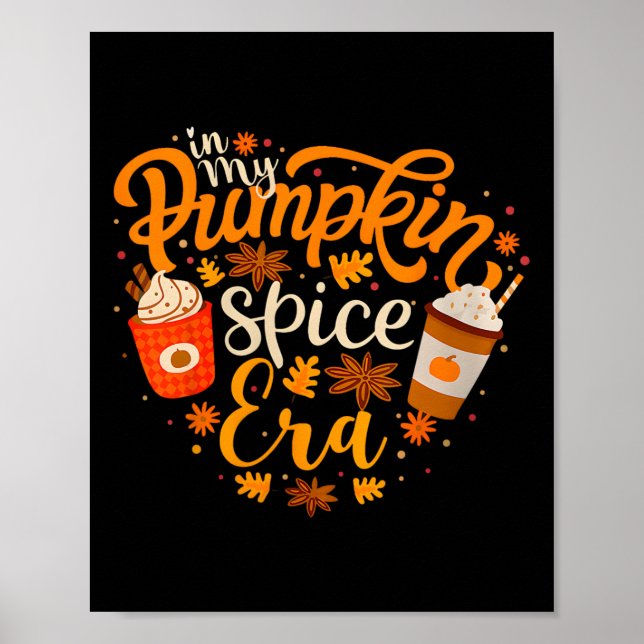 I min Pumpkin Spice Era, Funny Retro Fall Vibes Th Poster (Framsidan)