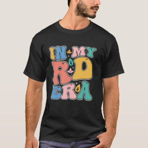 I Min RD-erans För Registrerad Dietist T Shirt