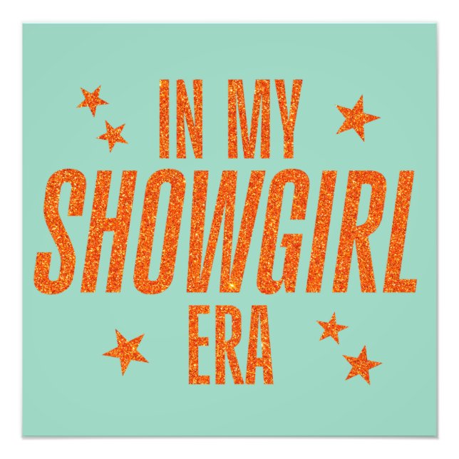 I min Showgirl Era Fototryck (Framsidan)