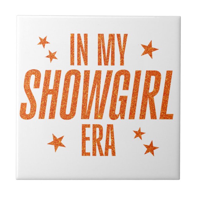 I min Showgirl Era Kakelplatta (Framsidan)