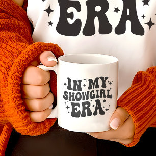 I min Showgirl Era-livstid för en dotter Kaffemugg
