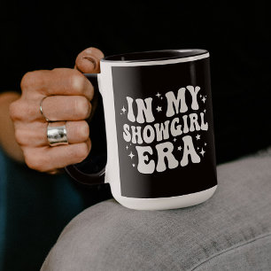 I min Showgirl Era-livstid för en dotter Mugg
